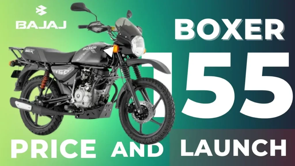 Bajaj Boxer 155 Price In India & Launch Date