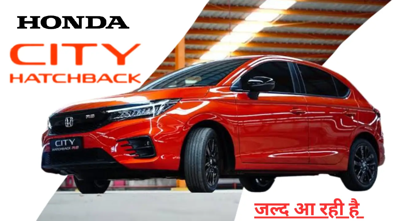 2025 Honda City Hatchback Price In India & Launch Date Features